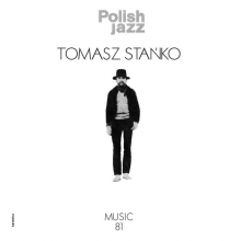 Stanko Tomasz - Music 81 (polish Jazz Vol. 69)