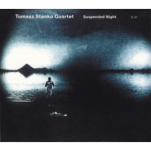Stańko, Tomasz - Suspended Night