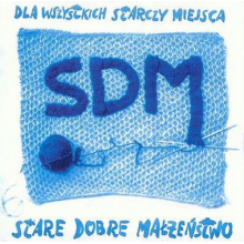 Stare Dobre Malzenstwo - Dla Wszystkich Starczy Miejsca