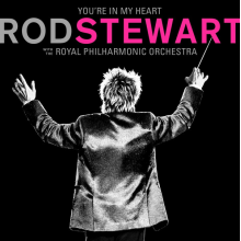 Stewart, Rod - You're In My Heart: Rod Stewart (with The Royal Philharmonic Orchestra)