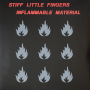 Stiff Little Fingers - Inflammable Material
