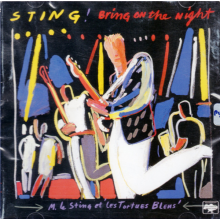 Sting - Bring On The Night