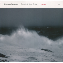 Stronen, Thomas - Lucus/ Time Is A Blind Guide (lp)