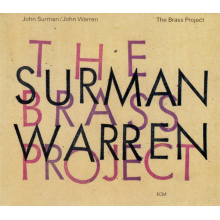 Surman, John - Touchstones: The Brass Project