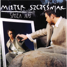 Szczesniak, Mietek - Spoza Nas