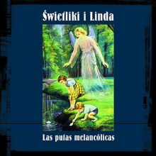 Świetliki I Linda - Las Putas Melancolicas