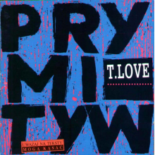 T.love - Prymityw 2014 (cd+dvd)