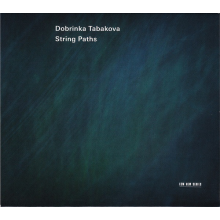 Tabakova Dobrinka - String Paths