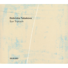 Tabakova Dobrinka - Sun Triptych