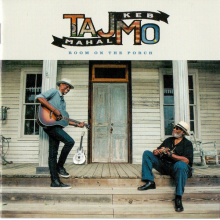 Taj Mahal & Keb Mo - Room On The Porch