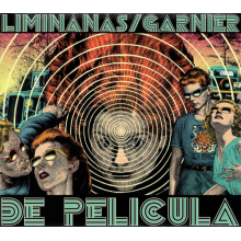 The Liminanas/laurent Garnier - De Pelicula