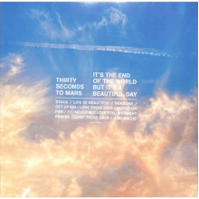 Thirty Seconds To Mars - It's The End Of The World But It's A Beautiful Day