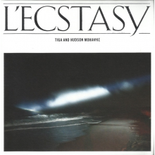 Tiga And Hudson Mohawke - L'ecstasy