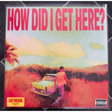 Tomlinson, Louis - How Did I Get Here? (clear Vinyl)