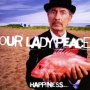 Our Lady Peace - Happiness is Not a Fish..