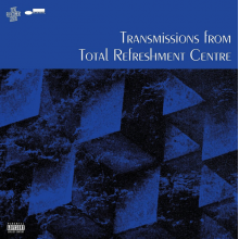 Transmissions From Total Refreshment Centre - Transmissions From Total Refreshment Centre