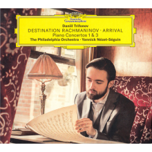 Trifonov, Daniil - Destination Rachmaninov - Arrival