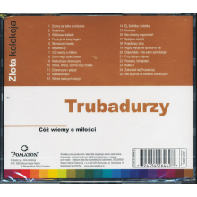 Trubadurzy - Zlota Kolekcja
