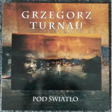 Turnau, Grzegorz - Pod Swiatlo