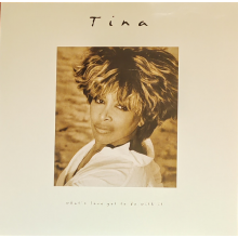 Turner, Tina - What's Love Got To Do With It (30th Anniversary Edition)