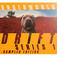 Underworld - Drift Series 1 Sampler Edition