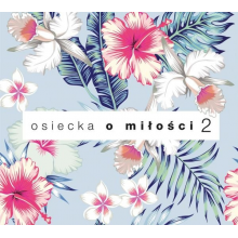 Various - Agnieszka Osiecka O Miłości Vol. 2