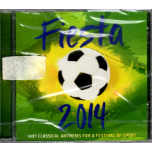 Various - Fiesta 2014 Hot Classical Anthems For A Festival Of Sport