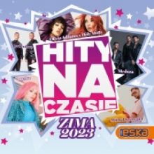 Various - Hity Na Czasie Zima 2023