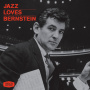 Various - Jazz Loves Bernstein