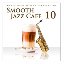 Various - Smooth Jazz Cafe 10