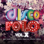 Various - The Best Of Disco Polo Vol.x