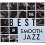Various - The Best Of Smooth Jazz