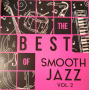 Various - The Best Of Smooth Jazz Vol.2 Lp