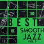 Various - The Best Of Smooth Jazz Vol.3
