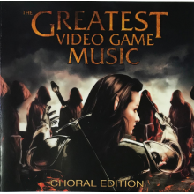Various - The Greatest Video Game Music Choral Edition