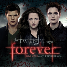 Various - The Twilight Saga – Forever Love Songs From The Twilight Saga