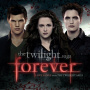 Various - The Twilight Saga – Forever Love Songs From The Twilight Saga