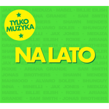 Various - Tylko Muzyka - Na Lato