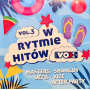 Various - Vox Fm - W Rytmie Hitów Vol. 3