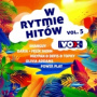 Various - Vox Fm - W Rytmie Hitów Vol. 5