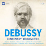 Various Artists - Debussy - Centenary Discoveries