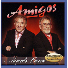 Amigos - Durchs Feuer