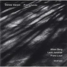 Varjon, Denes - Precipitando/ Berg/janacek/liszt