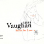 Vaughan, Sarah - For Lovers