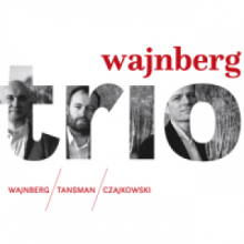 Wajnberg Piano Trio - Wajnberg Piano Trio