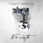Wargocki, Marcin - Nie Wątp