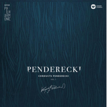 Warsaw Philharmonic Choir & Orchestra / Krzysztof Penderecki - Warsaw Philharmonic: Penderecki Conducts Penderecki Vol. 1