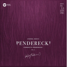 Warsaw Philharmonic Choir & Orchestra / Krzysztof Penderecki - Warsaw Philharmonic: Penderecki Conducts Penderecki Vol. 2