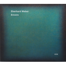 Weber, Eberhard - Encore