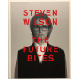 Wilson, Steven - The Future Bites